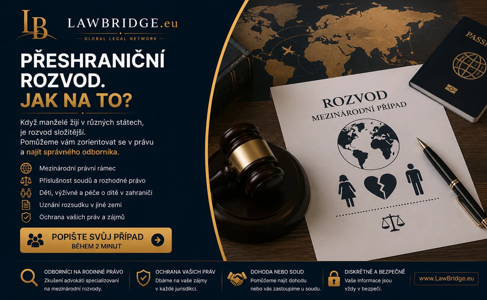 Přeshraniční rozvod | LawBridge Přeshraniční rozvod. Jak na to? LawBridge vám pomůže zorientovat se v mezinárodním rozvodovém právu a najít správného advokáta.
