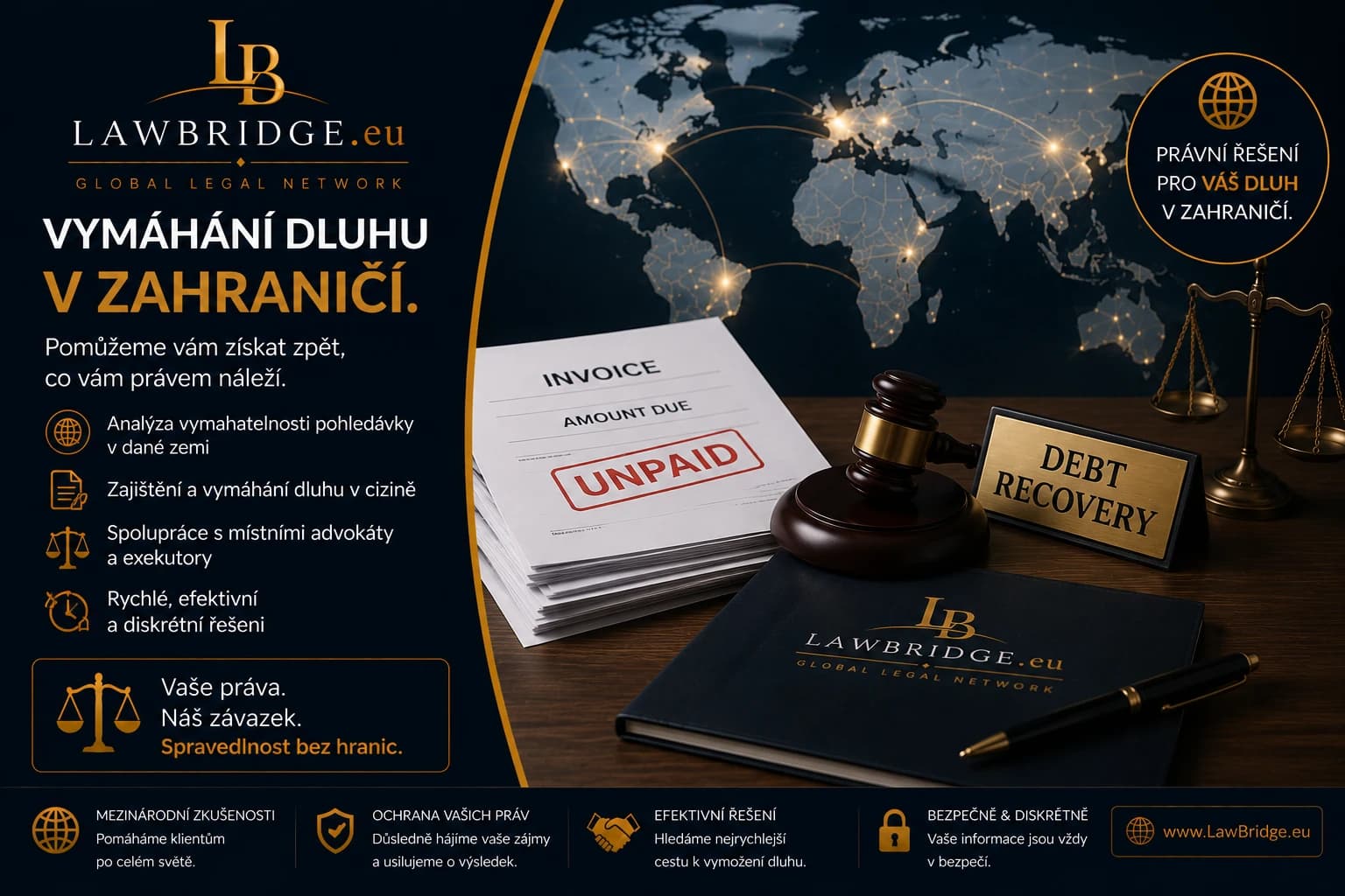 Vymáhání dluhu v zahraničí | LawBridge Vymáhání dluhu v zahraničí. LawBridge vám pomůže získat zpět, co vám právem náleží.